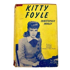 Kitty Foyle Hardcover Christopher Morley Ginger Rogers Movie Tie In Book Novel